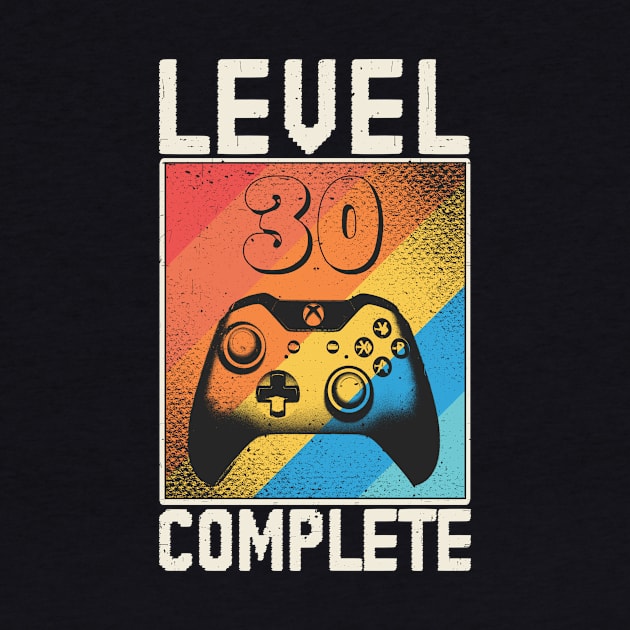 30 Years Gamer Level 30 Complete by SinBle